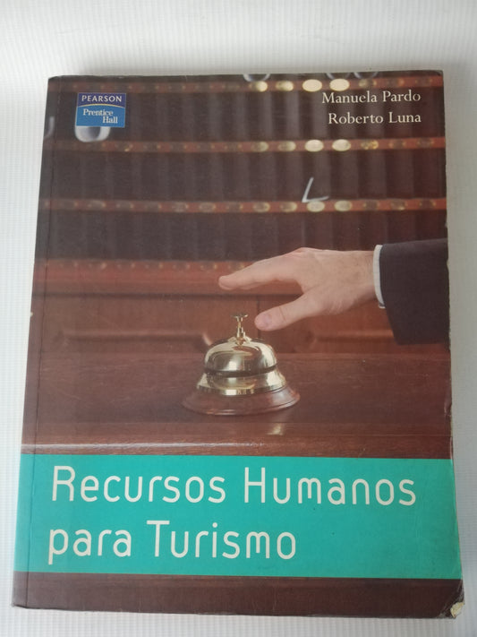 RECURSOS HUMANOS PARA TURISMO - MANUELA PARDO ROBERTO LUNA
