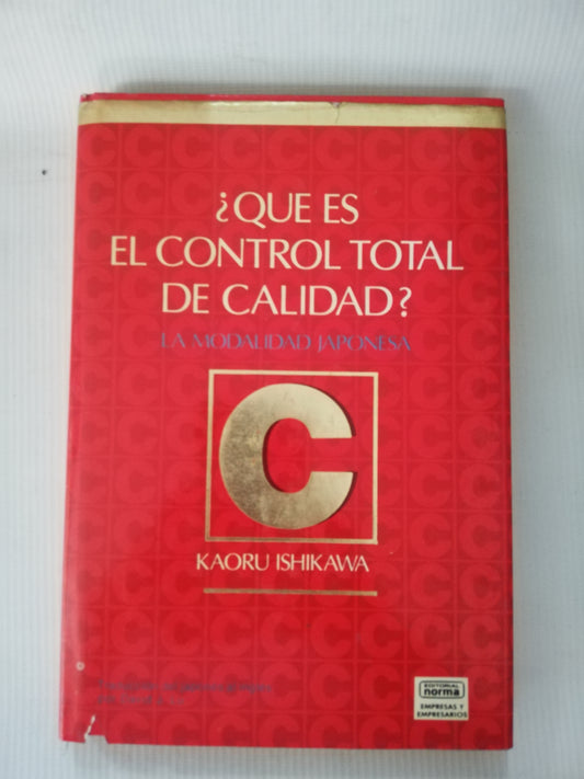 QUE ES EL CONTROL TOTAL DE CALIDAD - KAORU ISHIKAWA
