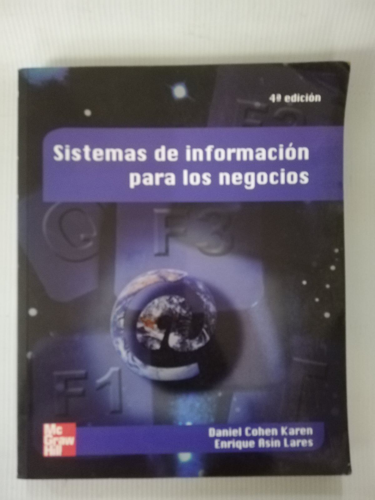 SISTEMAS DE INFORMACION PARA LOS NEGOCIOS - DANIEL COHEN KAREN ENRIQUE ASIN LARES