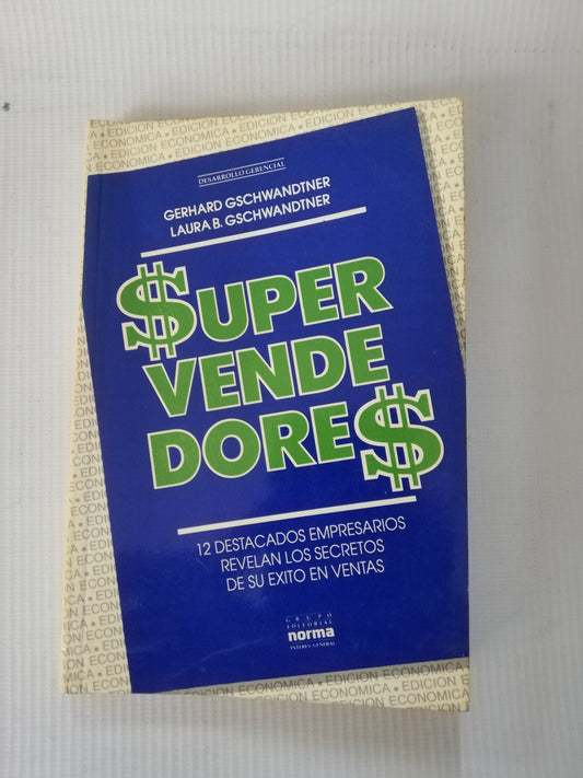 SUPER VENDE DORES - GERHARD GSCHWANDTNER - LAURA B. GSCHWANDTNER