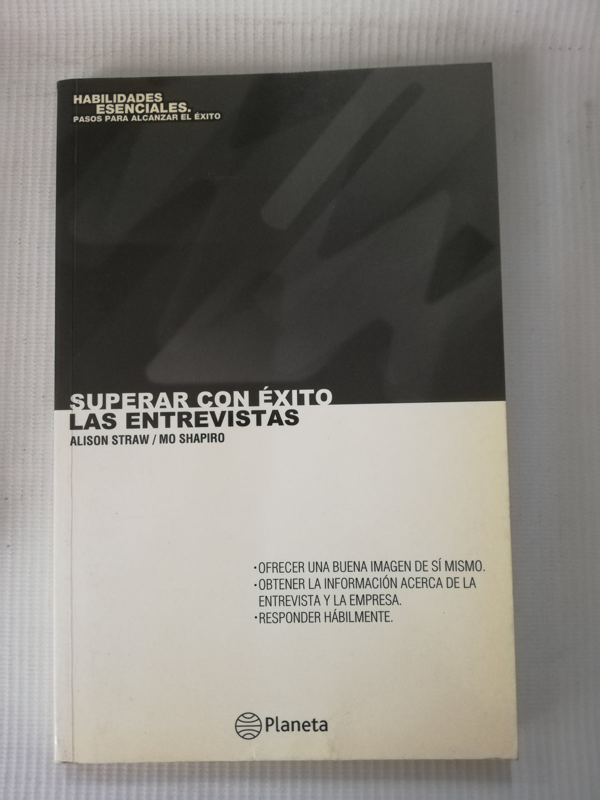 SUPERA CON EXITO LAS ENTREVISTAS - ALISON STRAW/ MO SHAPIRO