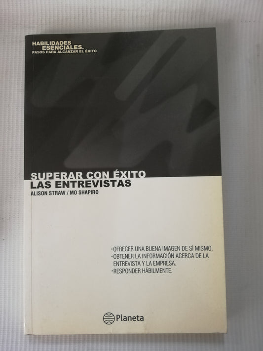 SUPERA CON EXITO LAS ENTREVISTAS - ALISON STRAW/ MO SHAPIRO