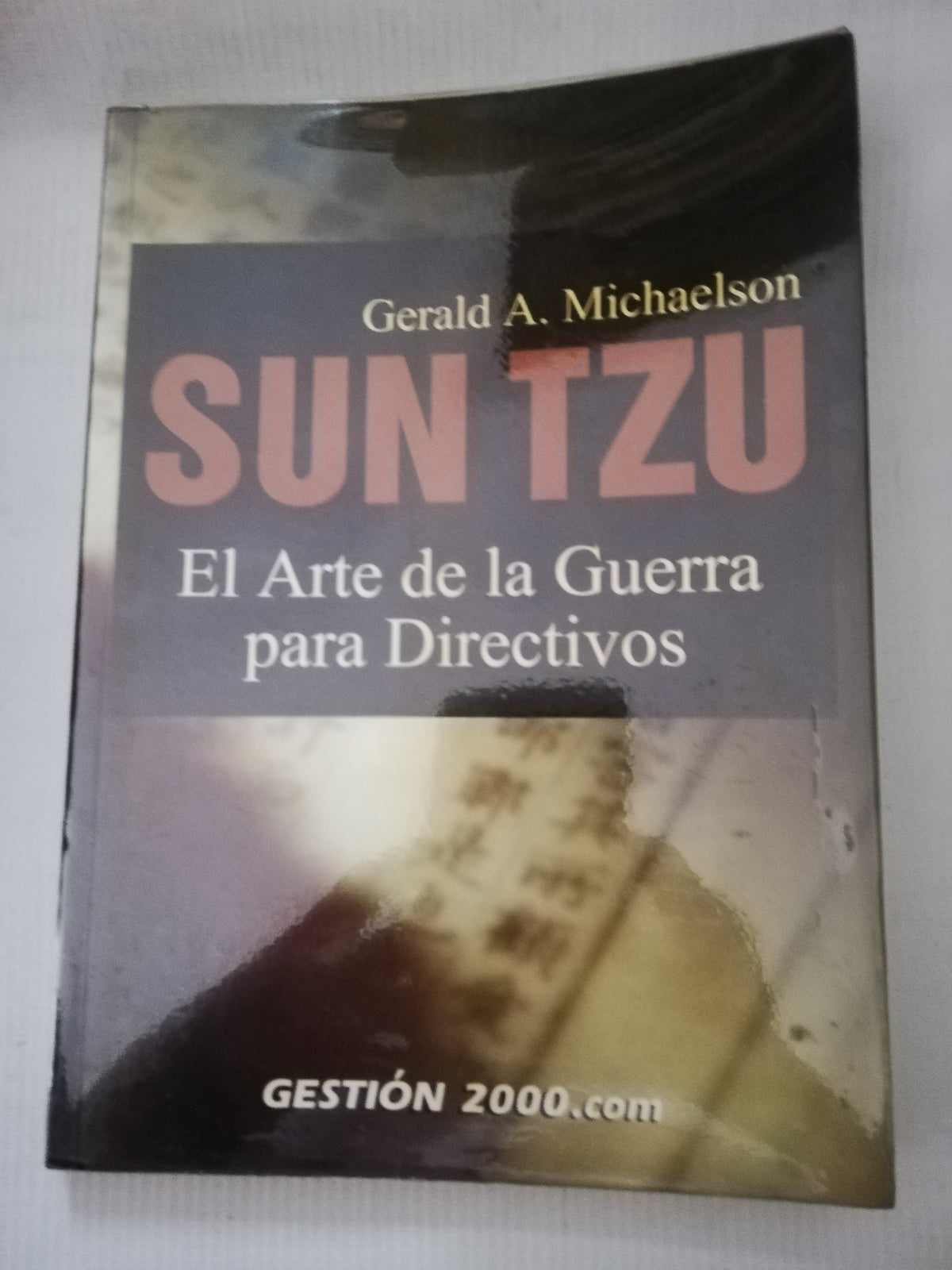 SUN TZU EL ARTE DE GUERRA PARA DIRECTIVOS - GERALD A. MICHAELSON