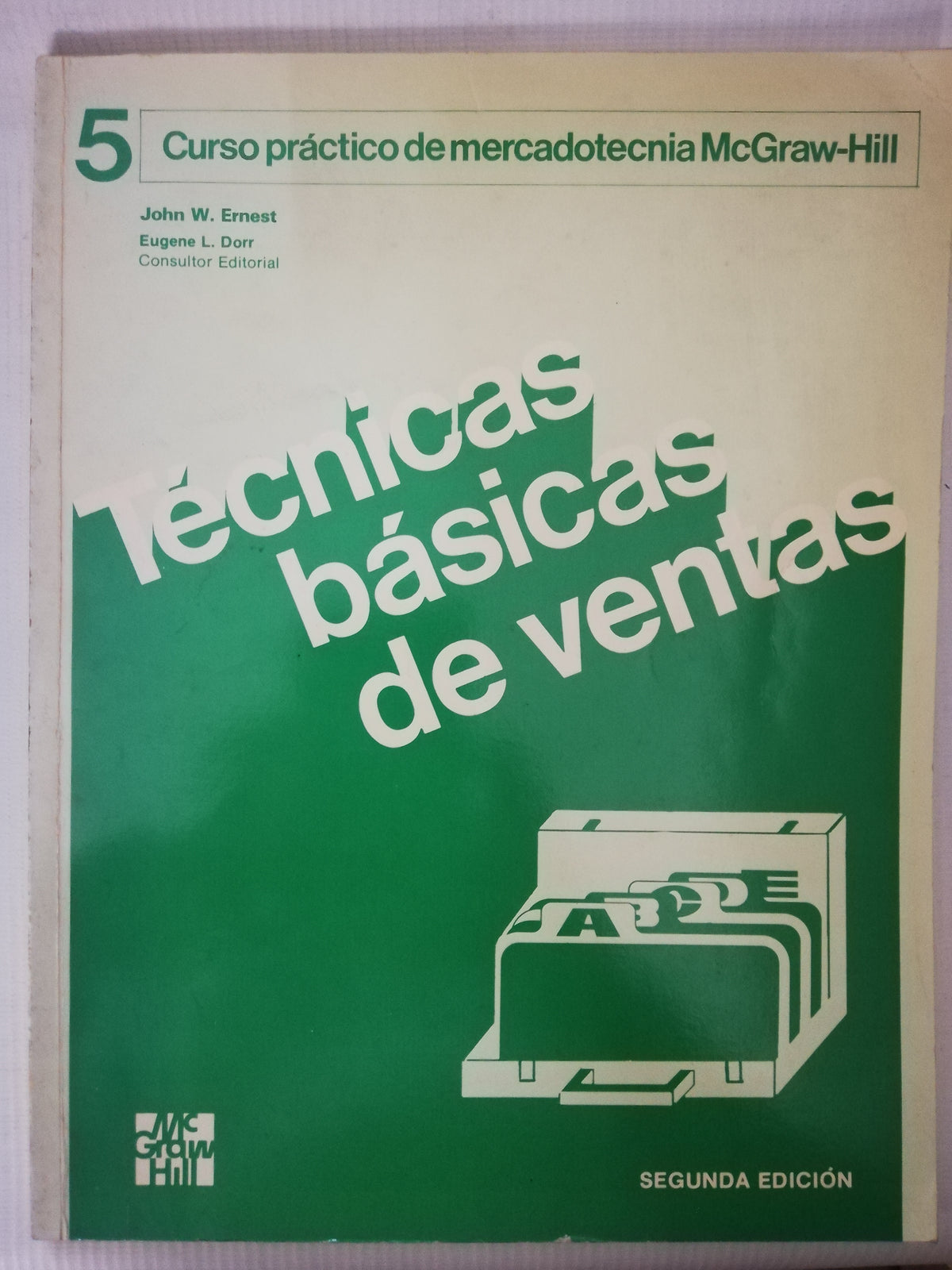 TECNICAS BASICAS DE VENTAS - JOHN W. ERNESTO