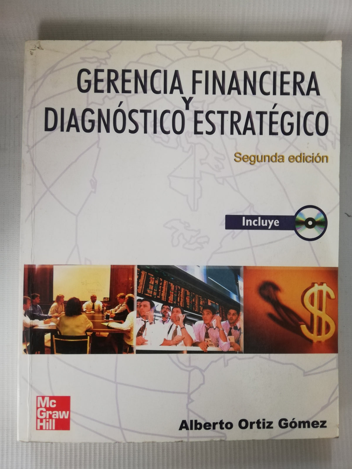 GERECIA FINANCIERA  Y DIAGNOSTICO ESTRATEGICO - ALBERTO ORTIZ GOMEZ  - "INCLUYE DISCO"