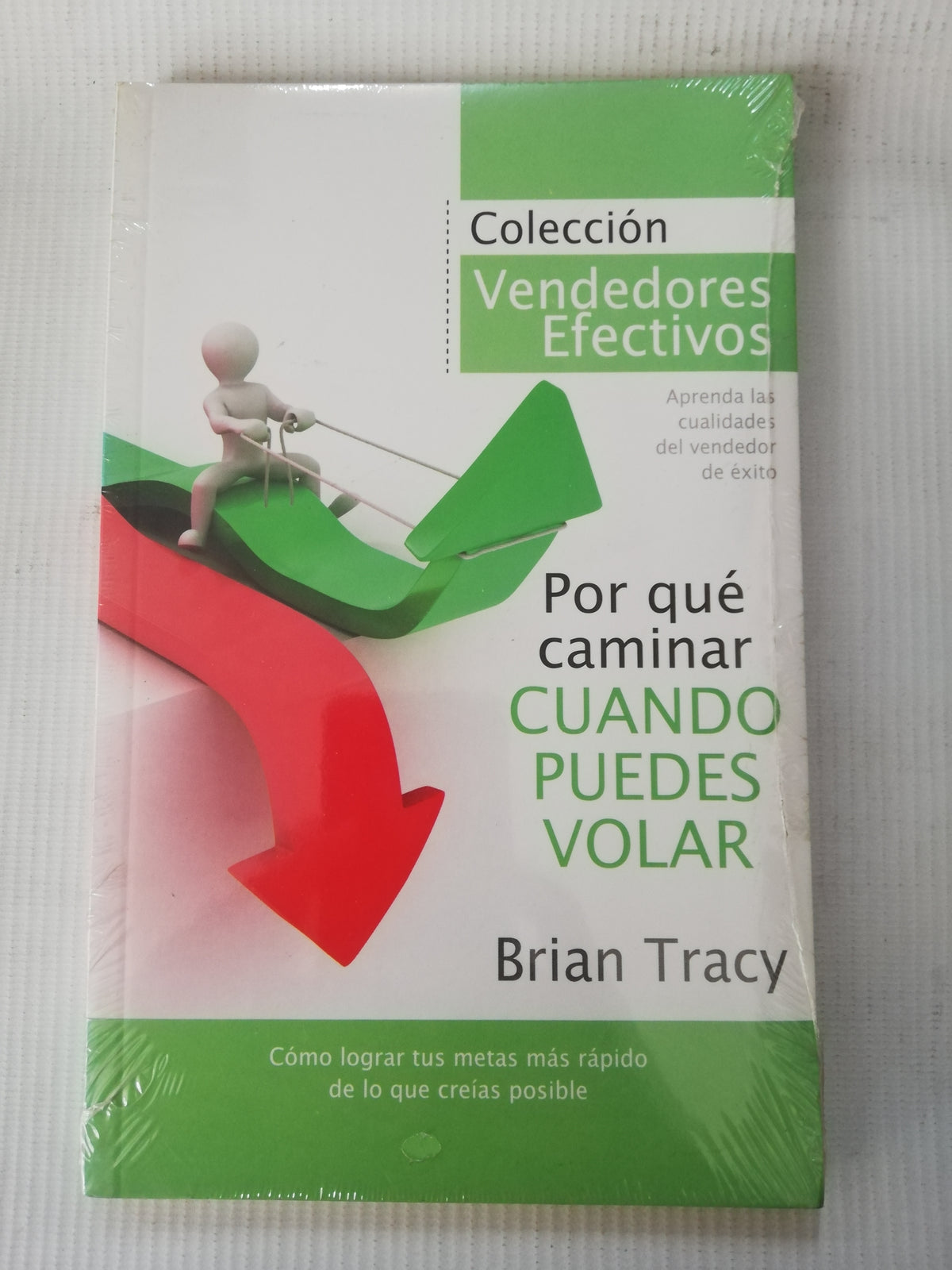 PORQUE CAMINAR PUEDES VOLAR - BRIAN TRACY