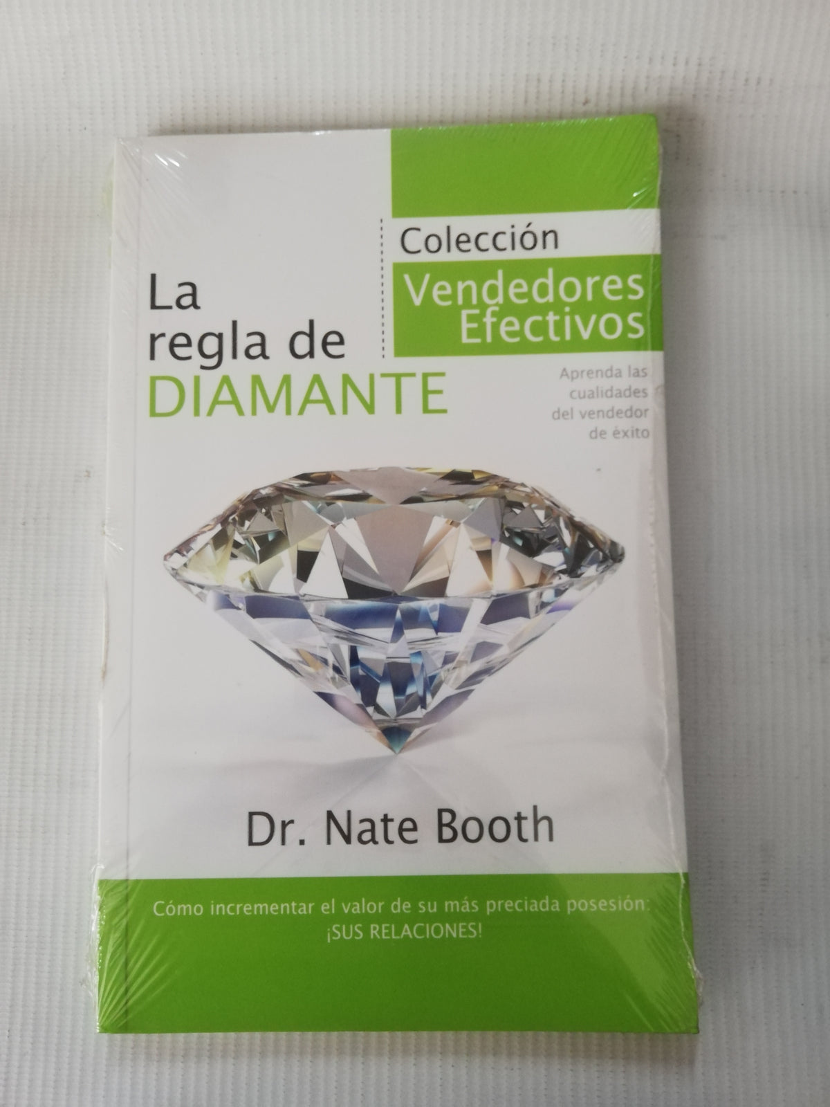 LA REGLA DE DIAMANTE - DR. NATE BOOTH