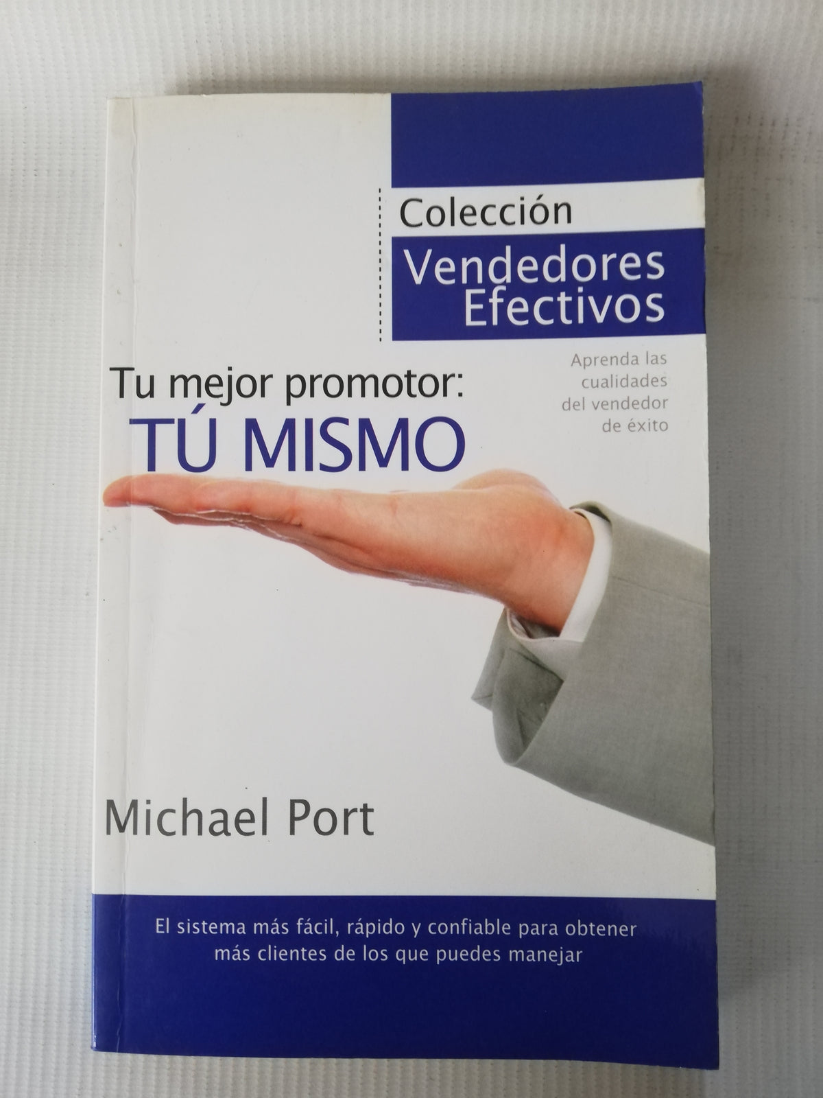 TU MEJOR PROMOTOR TU MISMO - MICHAEL PORT