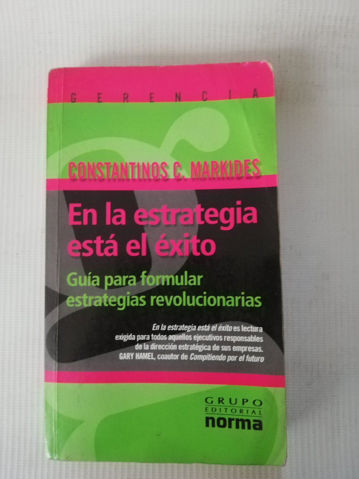 EN LA ESTRAGIA ESTA EL EXITO - COSTANTINOS C. MARKIDES