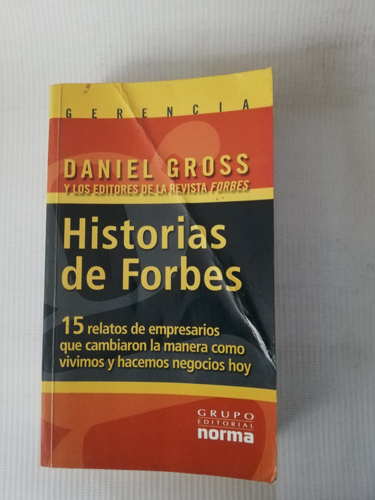 HISTORIAS DE FORBES - DANIEL GROSS