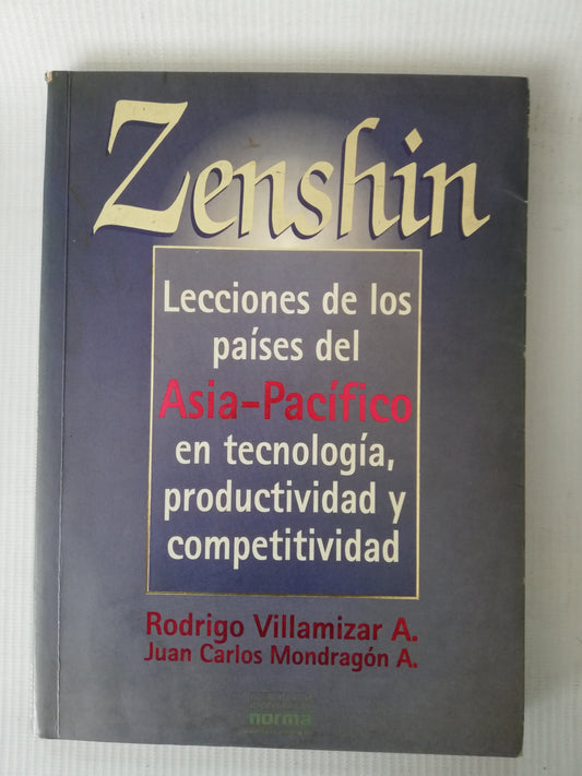 ZENSHIN LECCIONES DE LOS PAISES DEL ASIA - PACIFICO - RODRIGO V. - JUAN CARLOS M.
