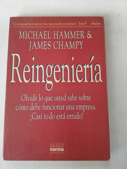 REINGENIERIA - MICHAEL HAMMER Y JAMES CHAMPY