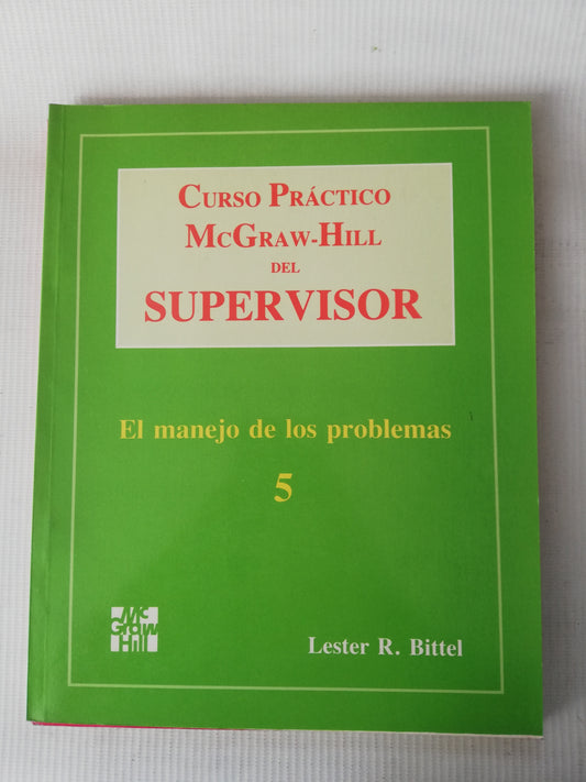 EL MANEJO DE LOS PROBLEMAS 5 - LESTER R. BITTEL
