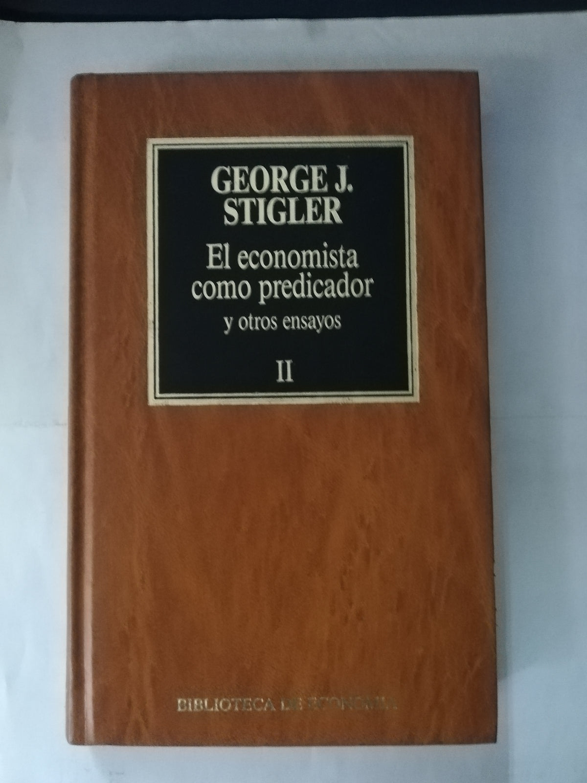 EL ECONOMISTA COMO PREDICADOR Y OTROS ENSAYOS  - 2 TOMOS