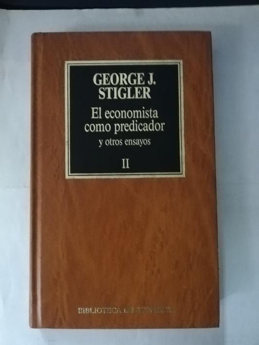 EL ECONOMISTA COMO PREDICADOR Y OTROS ENSAYOS  - 2 TOMOS