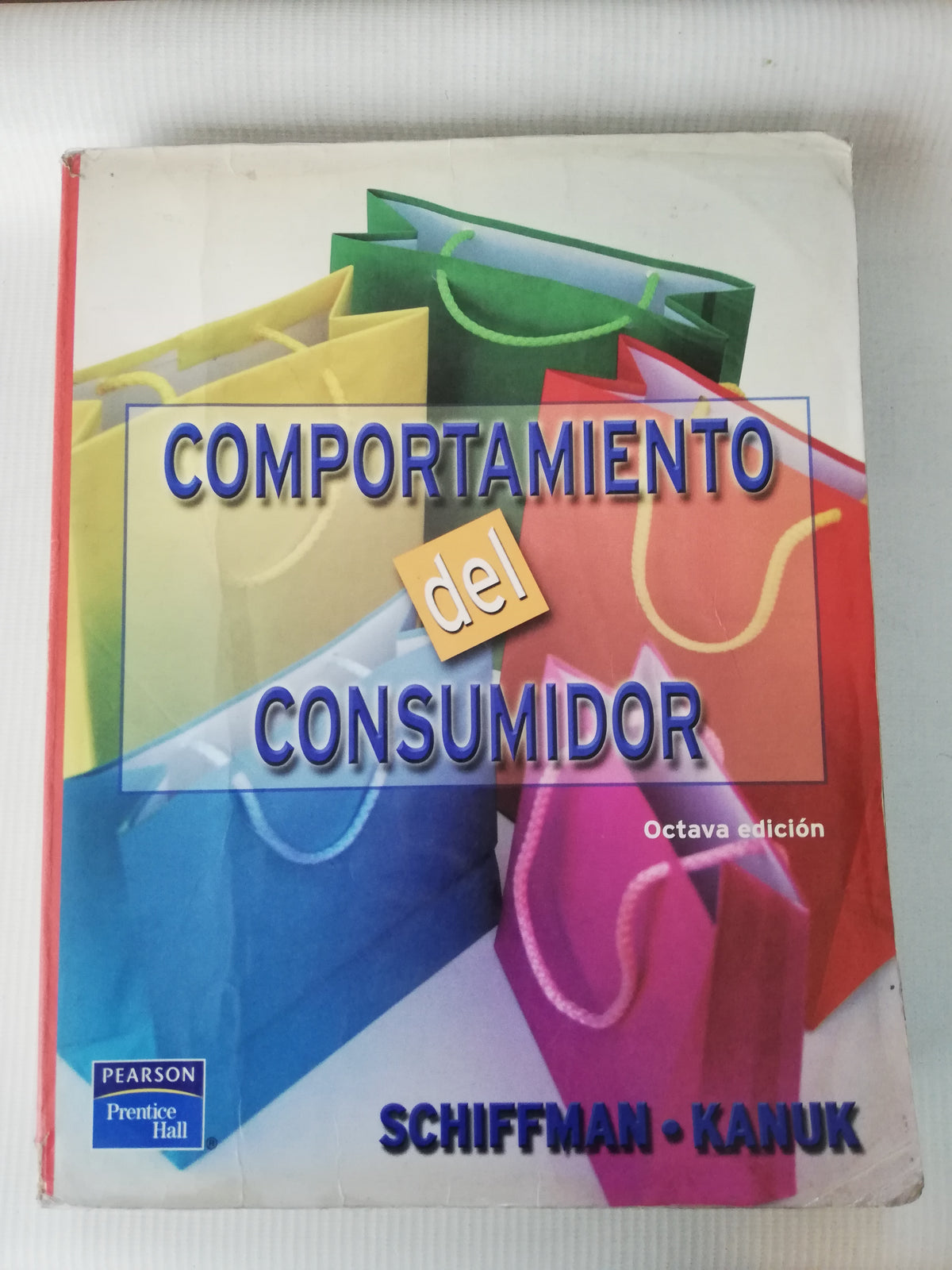 COMPORTAMIENTO DEL CONSUMIDOR  -  SCHIFFMAN. KANUK