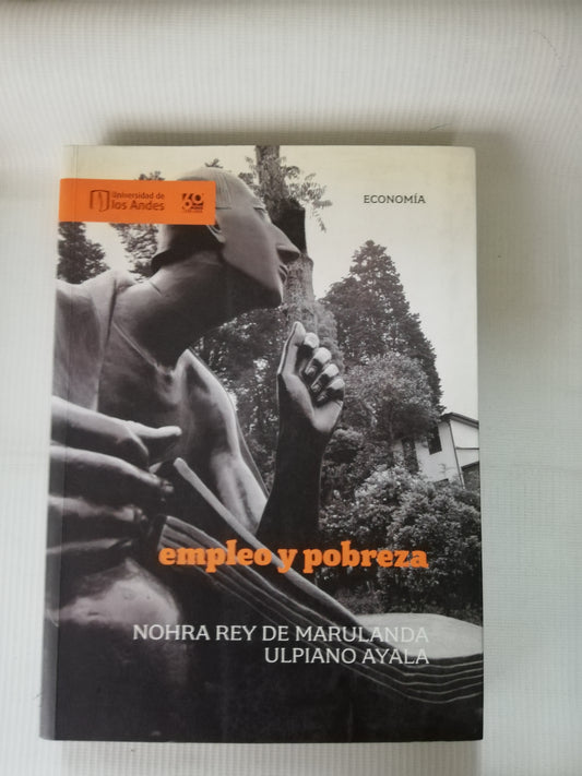 EMPLEO Y POBREZA - HOHRA REY DE MARULANDA ULPIANO AYALA
