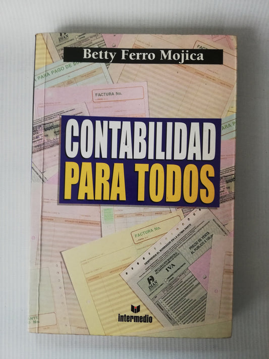CONTABILIDAD PARA TODOS - BETTY FERRO MOJICA