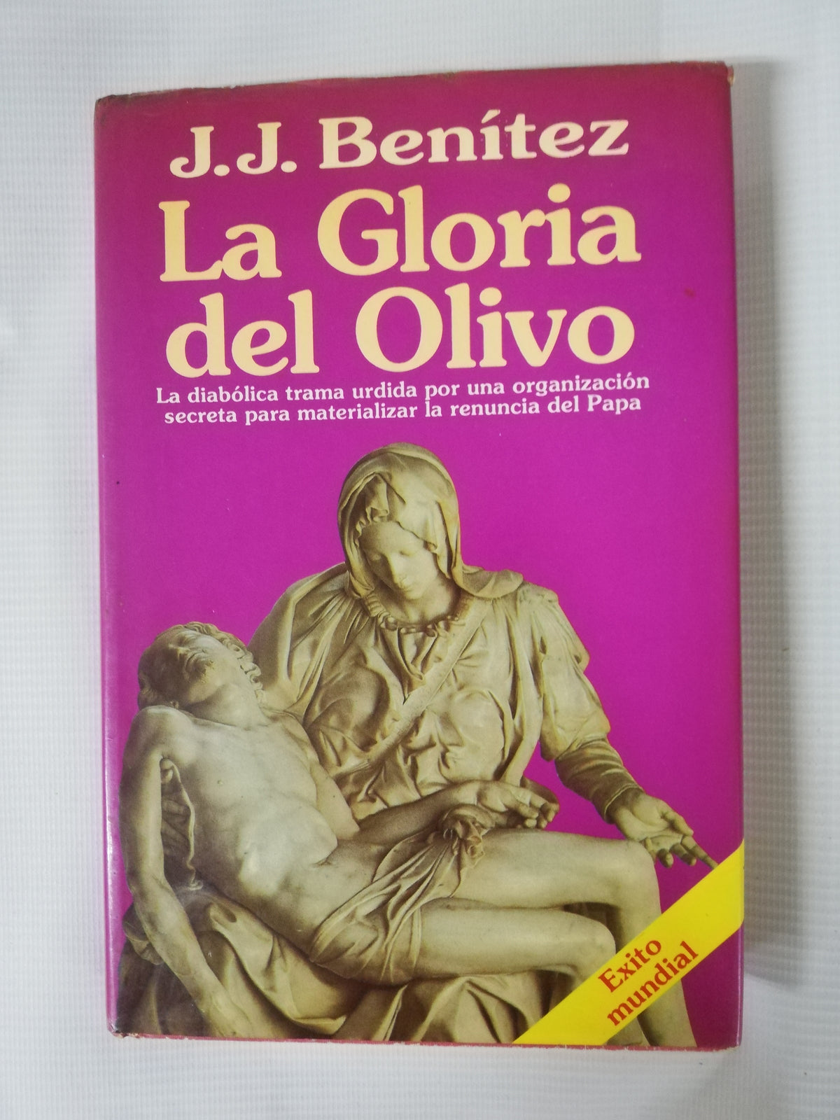 LA GLORIA DEL OLIVO - J.J. BENITEZ