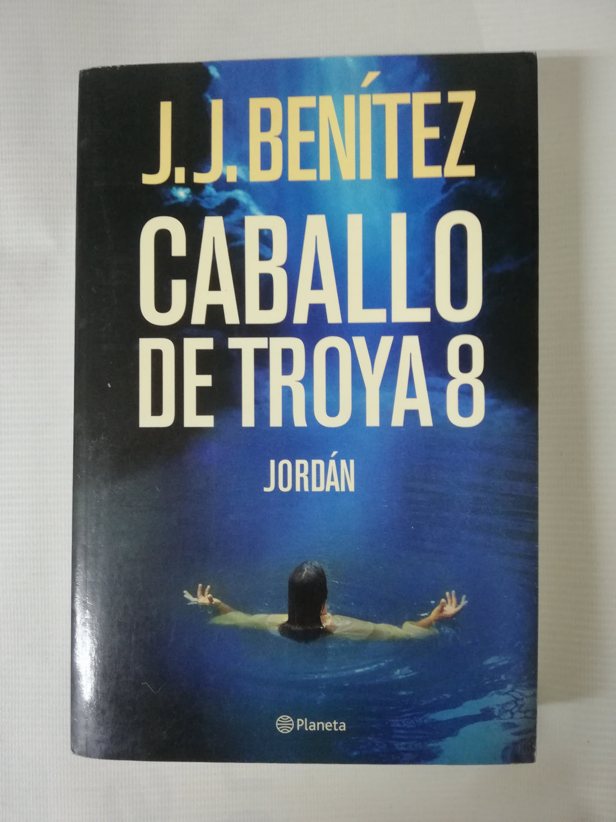 JORDÁN: CABALLO DE TROYA 8 - J.J. BENITEZ