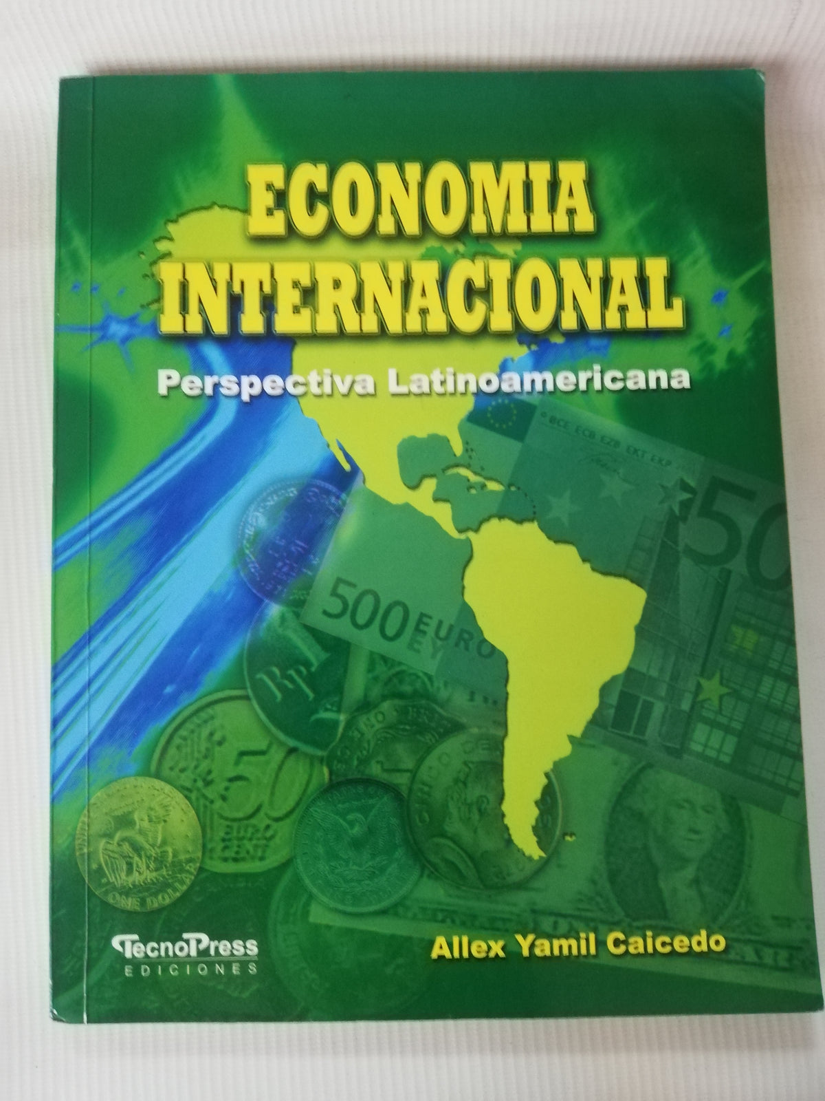 ECONOMIA INTERNACIONAL - ALLEX YAMIL CAICEDO