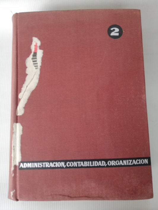 ADMINISTRACION , CONTABILIDAD, ORGANIZACION - JESUS DE ARANGO RODRIGUEZ Y ENRIQUE DE ARANGO R.