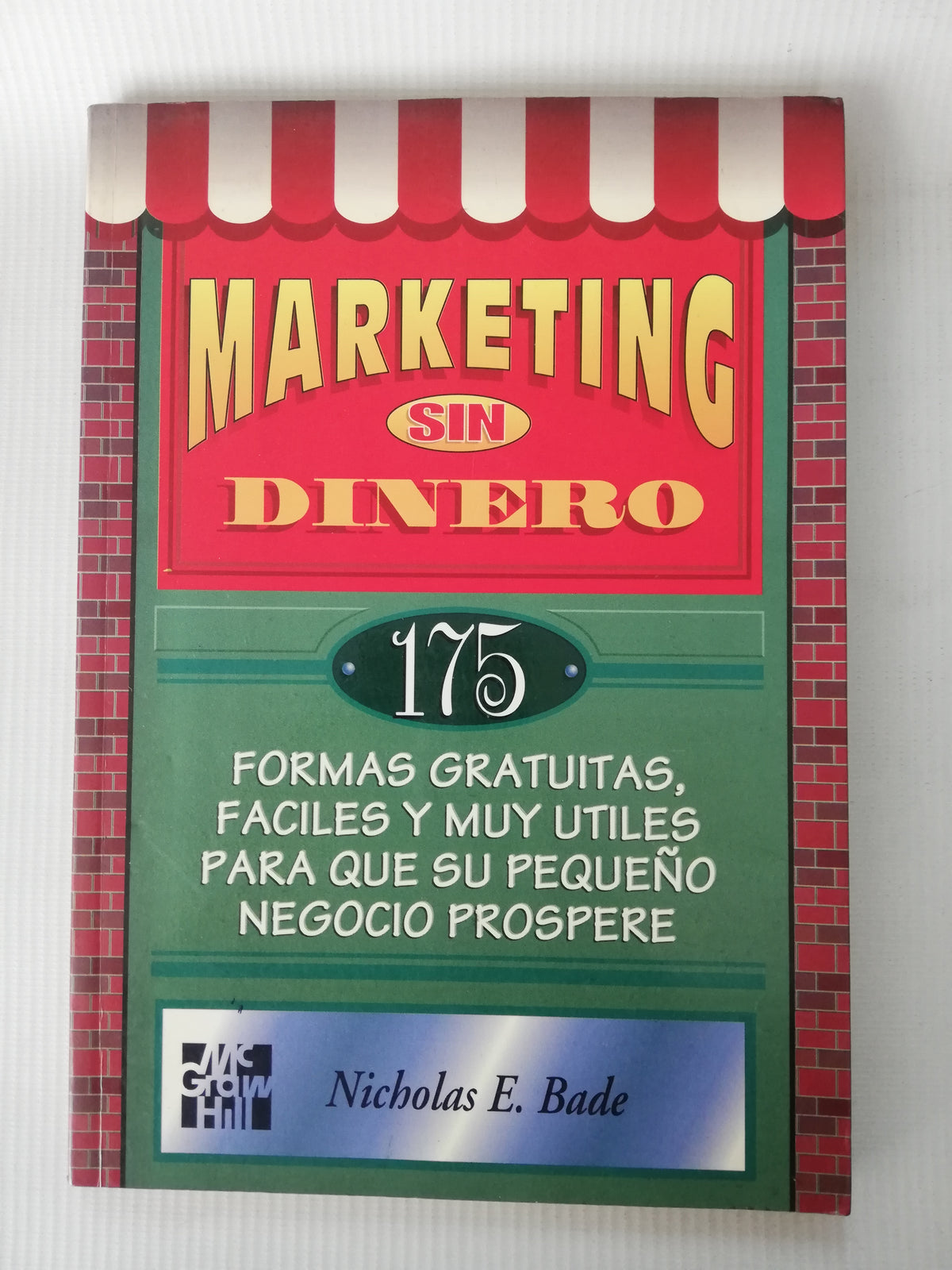 MARKETING SIN DINERO - NICHOLAS E. BADE