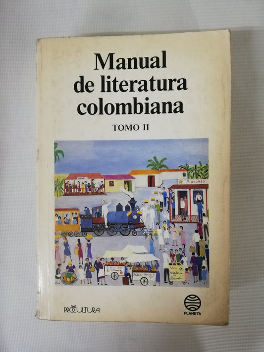 LP MANUAL DE LITERATURA COLOMBIANA TOMO II
