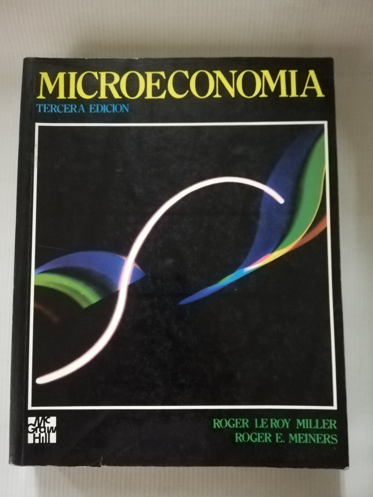 MICROECONOMIA 3er EDICION, - ROGER LE ROY MILLER - ROGER E. MEINERS