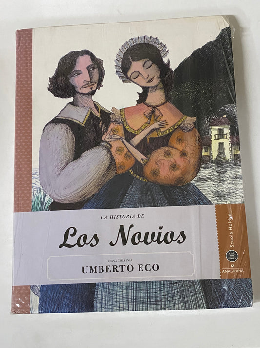 LA HISTORIA DE LOS NOVIOS - UMBERTO ECO