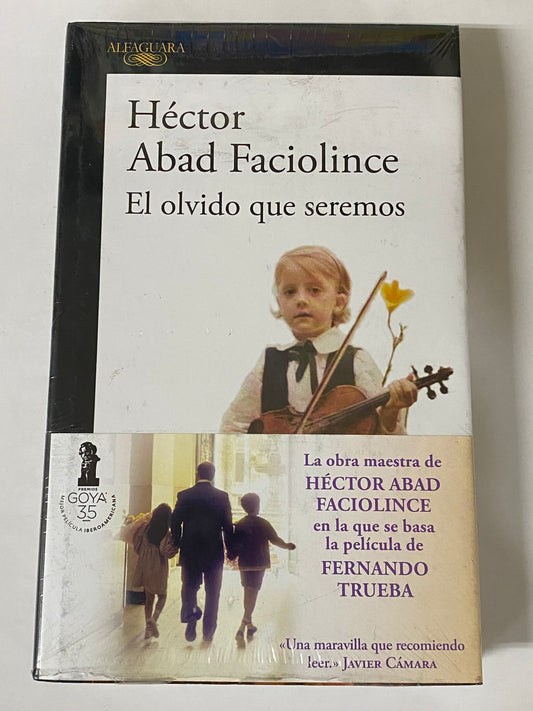 EL OLVIDO QUE SEREMOS - HECTOR ABAD FACIOLINCE