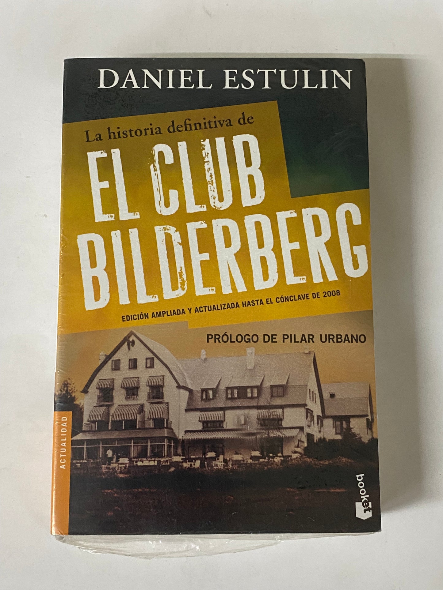 LA HISTORIA DEFINITIVA DE EL CLUB BILDERBERG- DANIEL ESTULIN