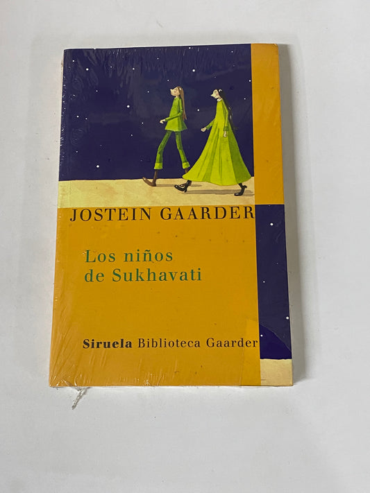 LOS NIÑOS DE SUKHAVATI- JOSTEIN GAARDER