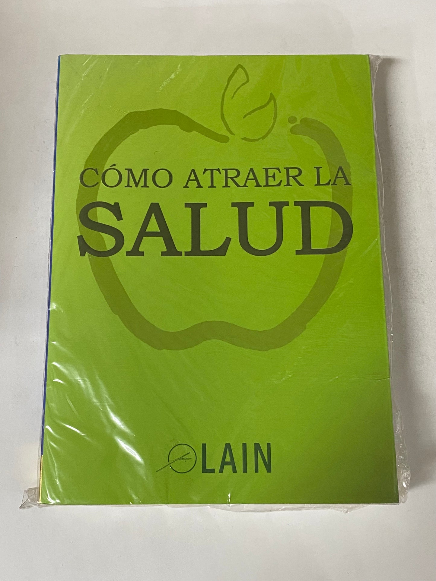 COMO ATRAER LA SALUD- LAIN