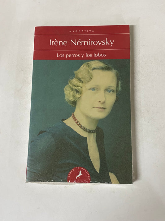 LOS PERROS Y LOS LOBOS- IRENE NEMIROVSKY