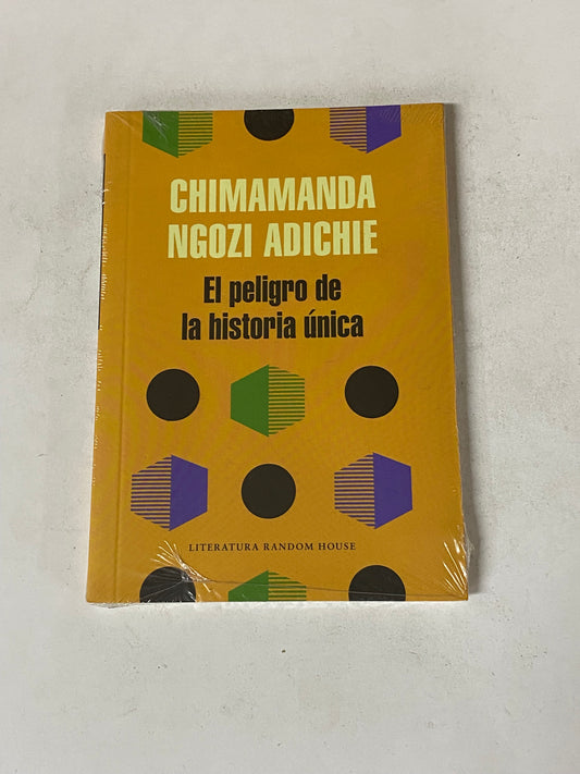 EL PELIGRO DE LA HISTORIA UNICA- CHIMAMANDA NGOZI ADICHIE