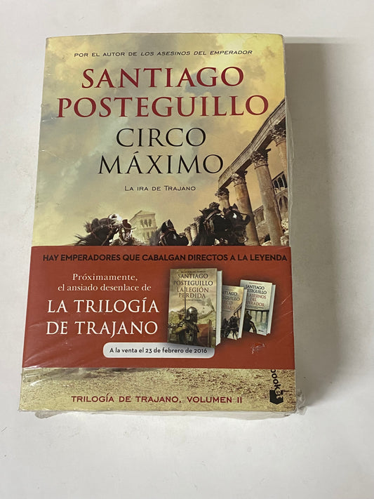 CIRCO MAXIMO LA IRA DE TRAJANO- SANTIAGO POSTEGUILLO