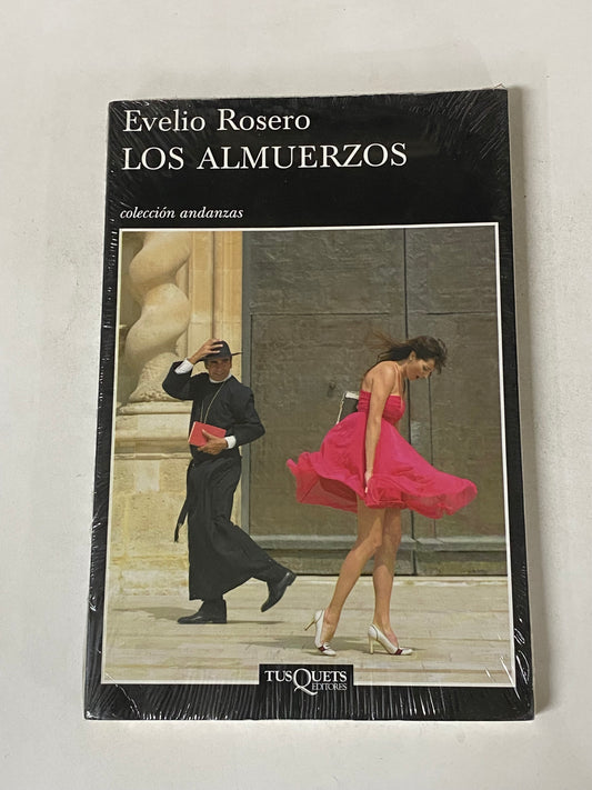 LOS ALMUERZOS - EVELIO ROSERO