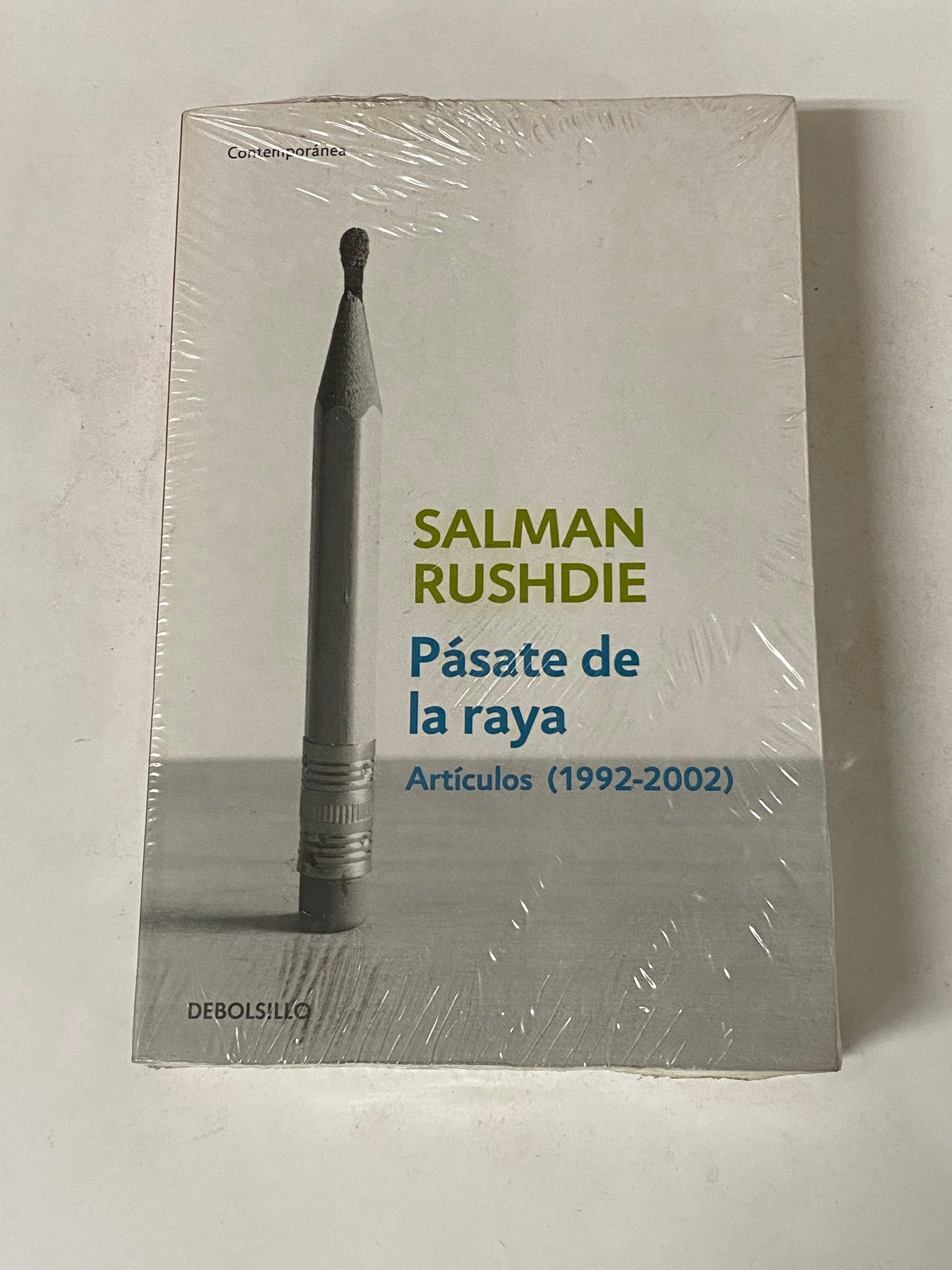 PASATE DE LA RAYA ARTICULOS (1992-2002)- SALMAR RUSHDIE