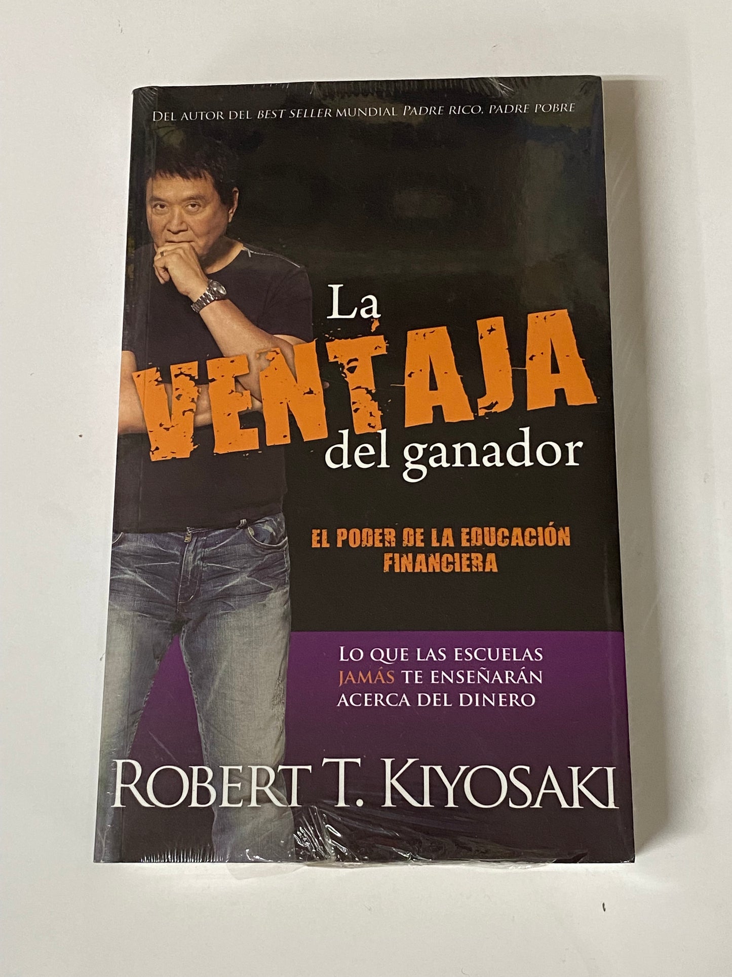 LA VENTAJA DEL GANADOR - ROBERT T. KIYOSAKI