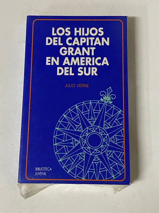 LOS HIJOS DEL CAPITAN GRANT EN EL AMERICA DEL SUR- JULIO VERNE