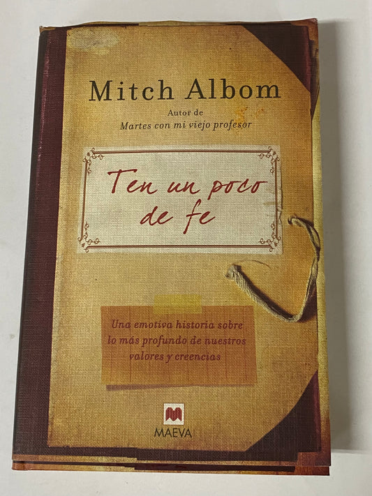 TEN UN POCO DE FE- MITCH ALBOM