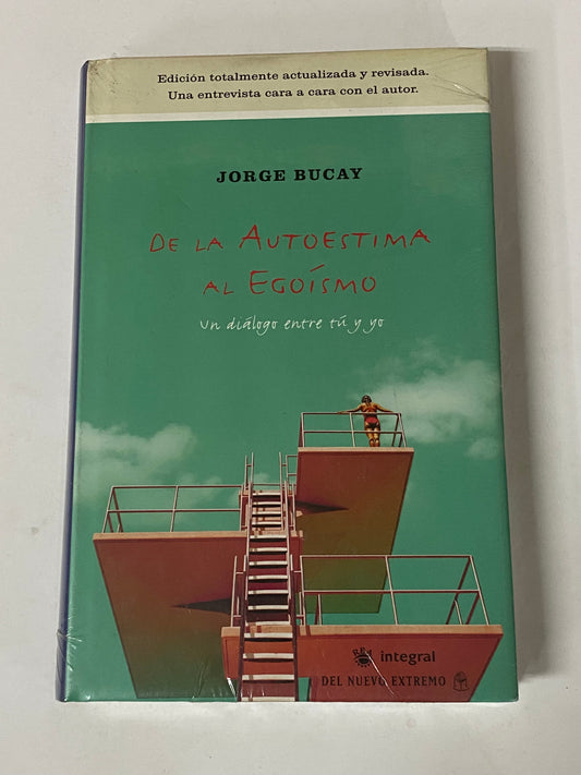 DE LA AUTOESTIMA AL EGOISMO- JORGE BUCAY