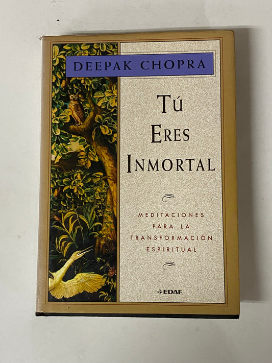TU ERES INMORTAL- DEEKPAK CHOPRA