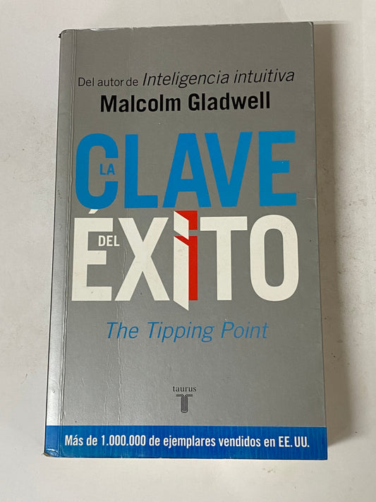 LA CLAVE DEL EXITO- MALCOLM GLADWELL