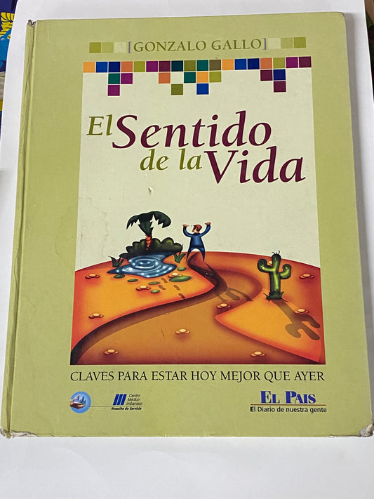 EL SENTIDO DE LA VIDA- GONZALO GALLO GONZALES