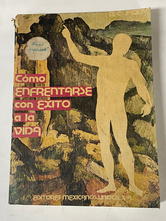 COMO ENFRENTARSE CON EXITO A LA VIDA- PAUL C. JAGOT