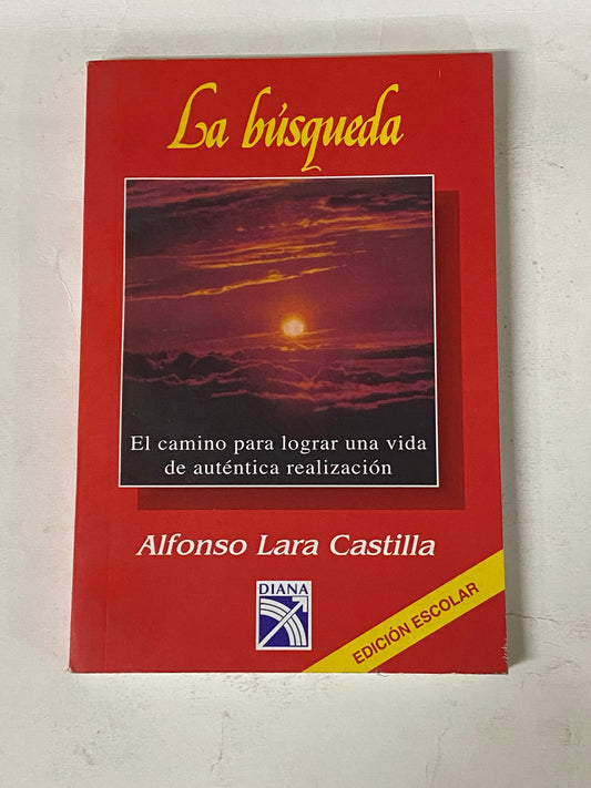 LA BUSQUEDA - ALFONSO LARA CASTILLA