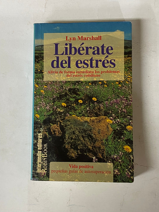 LIBERATE DEL ESTRES - LYN MARSHALL