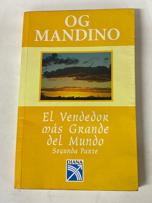 EL VENDEDOR MAS GRANDE DEL MUNDO SEGUNDA PARTE - OG MANDINO